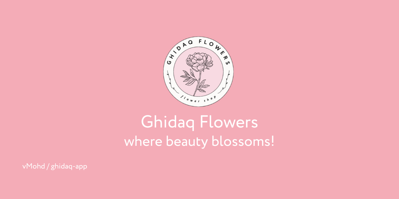 Ghidaq Flowers App